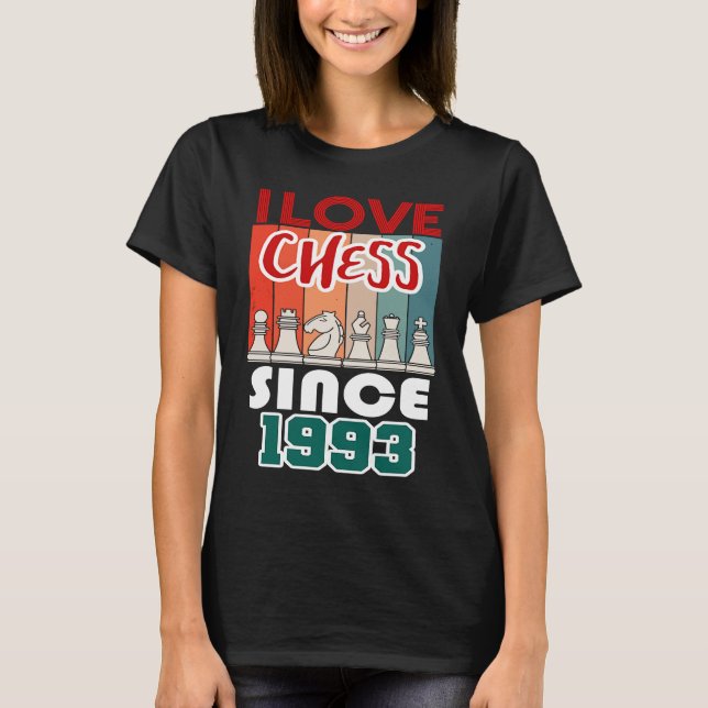 I love chess since 1993 T-Shirt (Front)