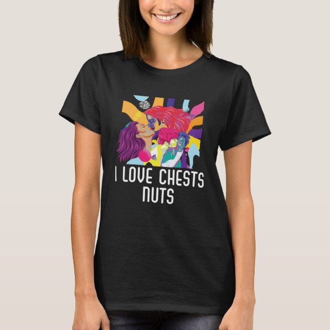 I Love Chests Nuts Bisexual Pride Bisexuality LGBT T-Shirt (Front)