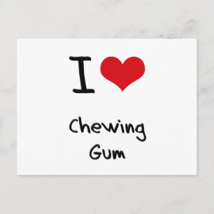 I love Chewing Gum Postcard