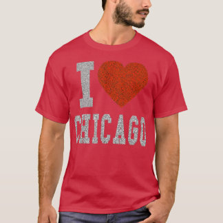 I Love Chicago  Heart Gift or Souvenir Illinois  T-Shirt