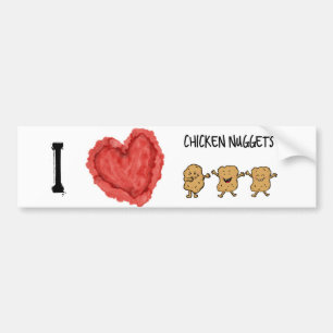 I love Chicken Nuggets Funny Bumper Sticker
