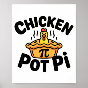 I Love Chicken Pot Pi Math Food Pun Poster