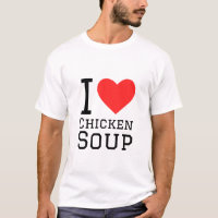I love chicken soup