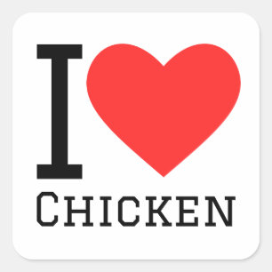 I love chicken square sticker