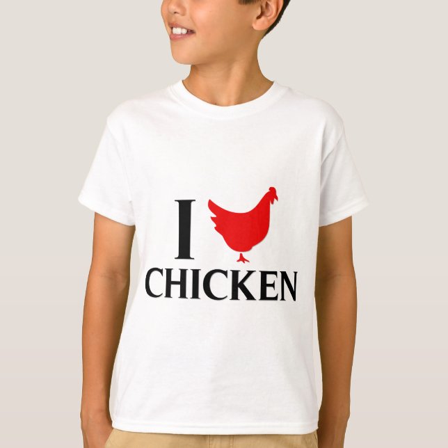 I Love Chicken T-Shirt (Front)