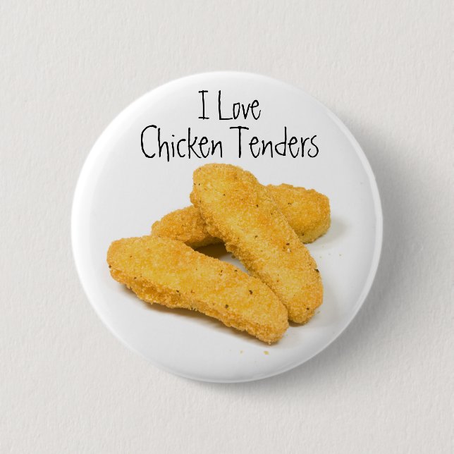 I Love Chicken Tenders 6 Cm Round Badge (Front)