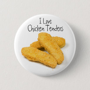 I Love Chicken Tenders 6 Cm Round Badge
