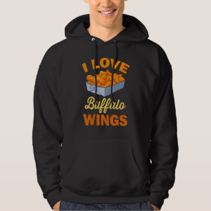I Love Chicken Wing Buffalo Hot Wings Chicken Hoodie