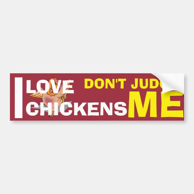 I LOVE CHICKENS Bumper Sticker (Front)
