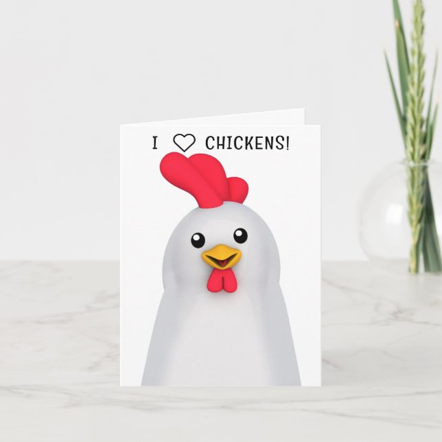 I Love Chickens! Card (Front)