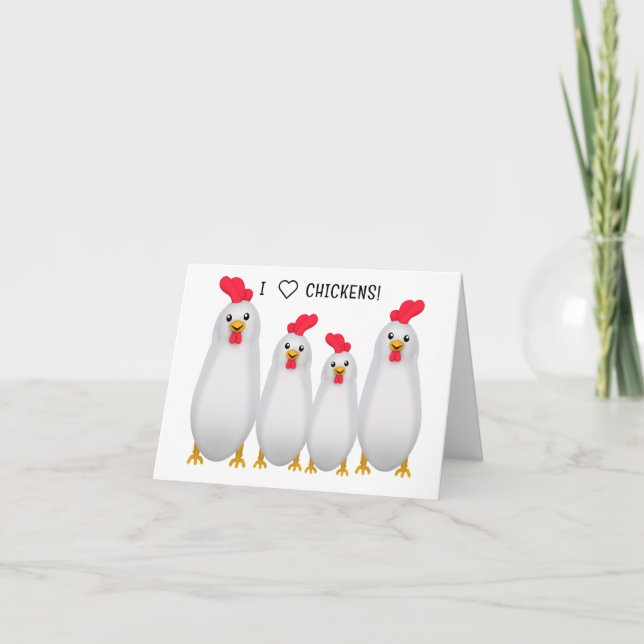 I Love Chickens! Card (Front)