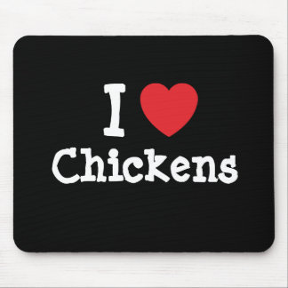 I love Chickens heart custom personalised Mouse Mat
