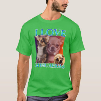 I Love Chihuahuas family T-Shirt