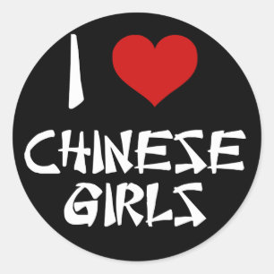 I Love Chinese Girls Classic Round Sticker