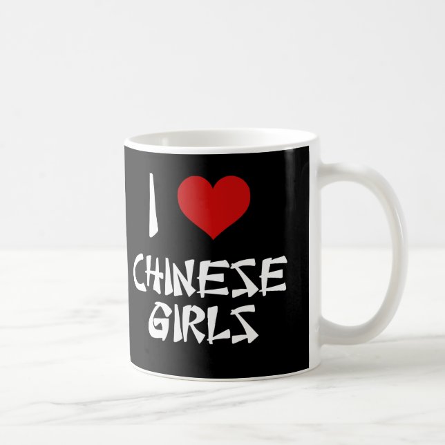 I Love Chinese Girls Coffee Mug (Right)
