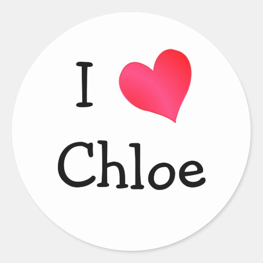 i love chloe