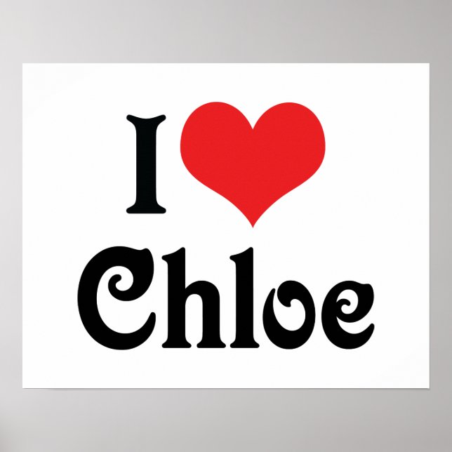 I Love Chloe Poster (Front)