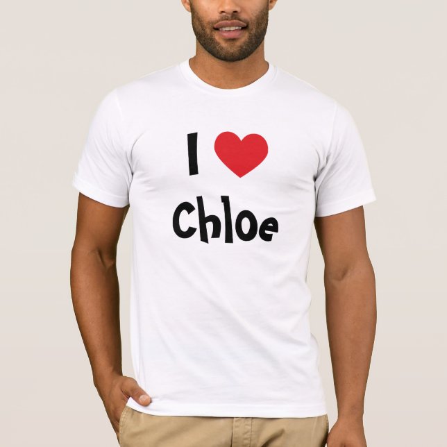 I Love Chloe T-Shirt (Front)