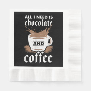 I Love Chocolate And Coffee Napkin