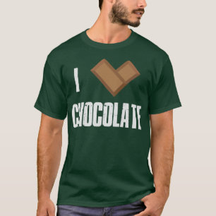I Love Chocolate Bars Bar Cocoa Milk Baking T-Shirt
