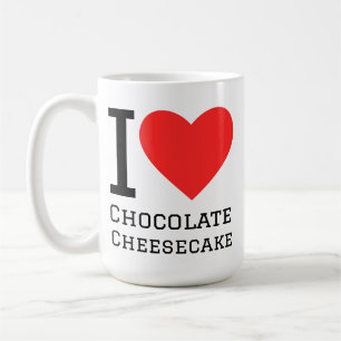 I love chocolate cheesecake coffee mug