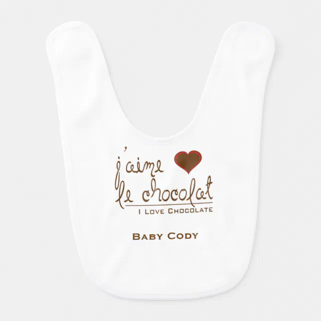 I love Chocolate (in French) Bib Zazzle