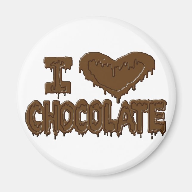I love chocolate magnet (Front)