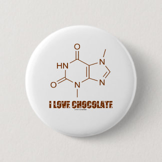 I Love Chocolate (Theobromine Chemical Molecule) 6 Cm Round Badge