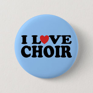 I Love Choir 6 Cm Round Badge