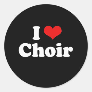 I Love Choir Tshirt Classic Round Sticker