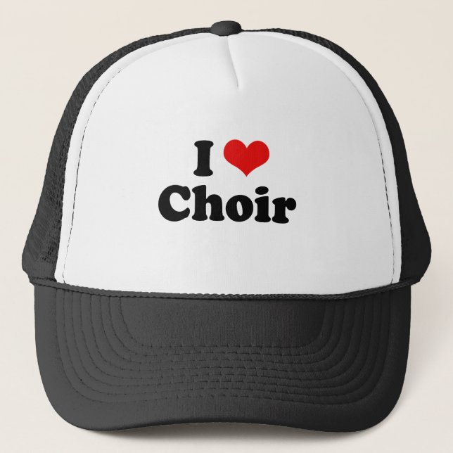 I Love Choir Tshirt Trucker Hat (Front)
