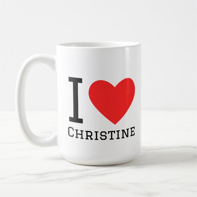 I love christine coffee mug (Left)