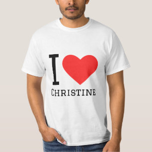 I love christine T-Shirt