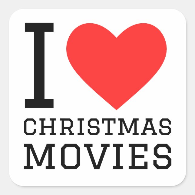 I love Christmas movies Square Sticker (Front)