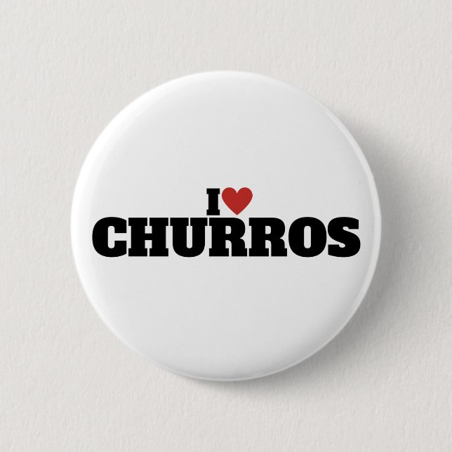 I Love Churros 6 Cm Round Badge (Front)