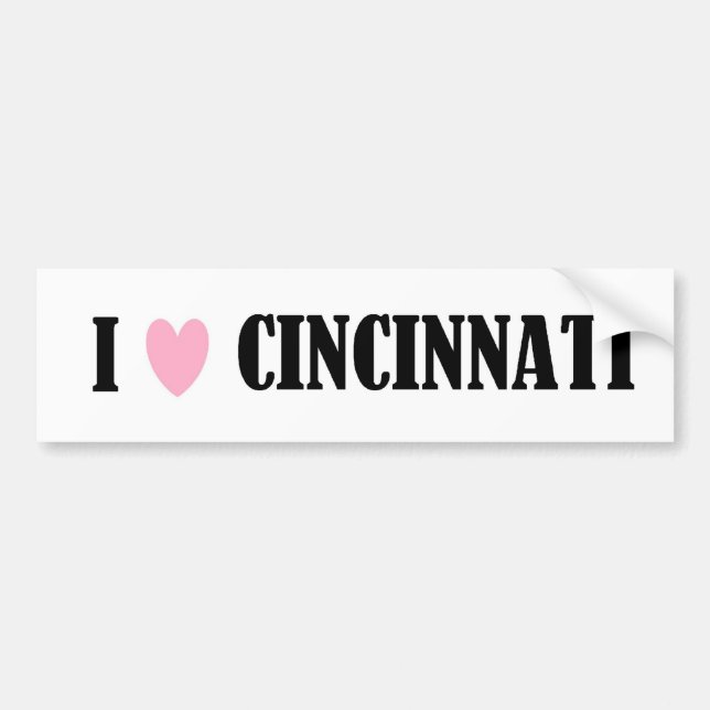 I Love Cincinnati Bumper Sticker (Front)