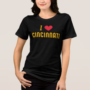 i love Cincinnati,Ohio Tri-Blend Shirt