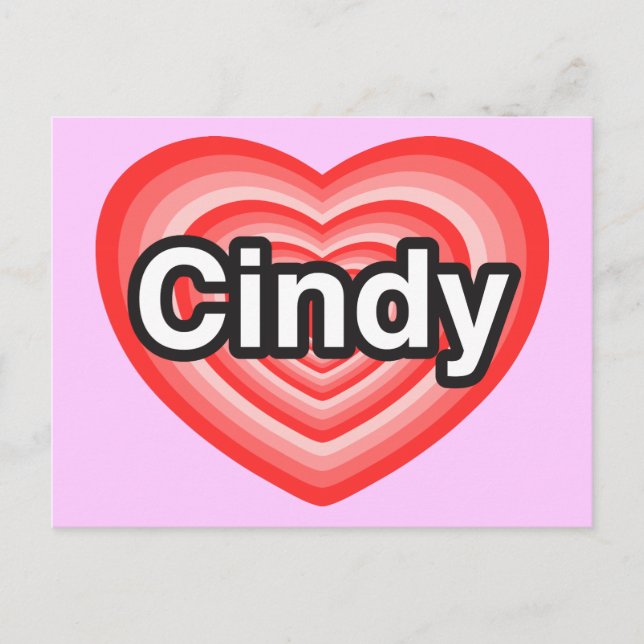 I love Cindy. I love you Cindy. Heart Postcard (Front)