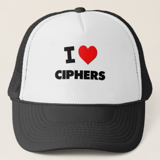 I love Ciphers Trucker Hat