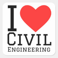 I love civil engineering
