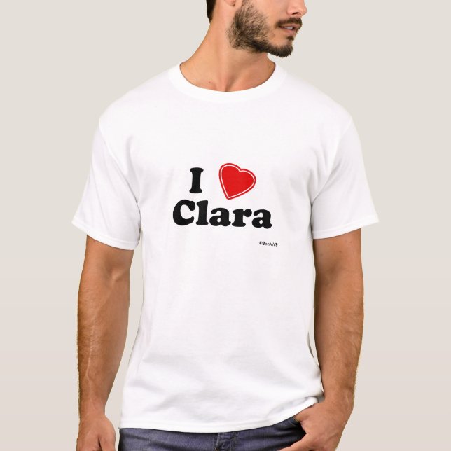 I Love Clara T-Shirt (Front)