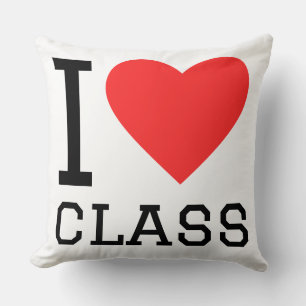 I love class cushion