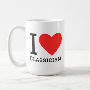 I love classicism coffee mug