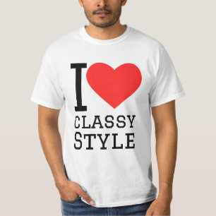 I love classy style T-Shirt