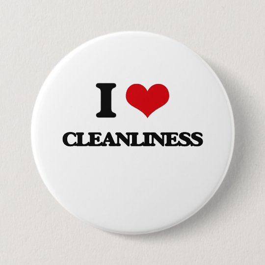 i love cleanliness 7 5 cm round badge zazzle co uk