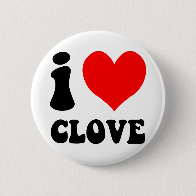 i love clove 6 cm round badge (Front)