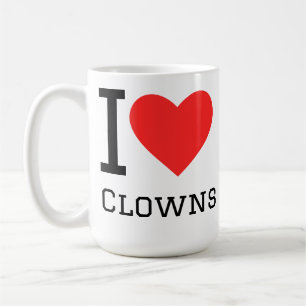 I love clowns  coffee mug