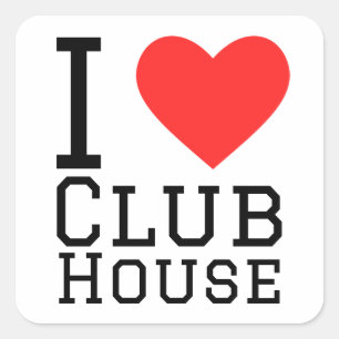 I love club house  square sticker