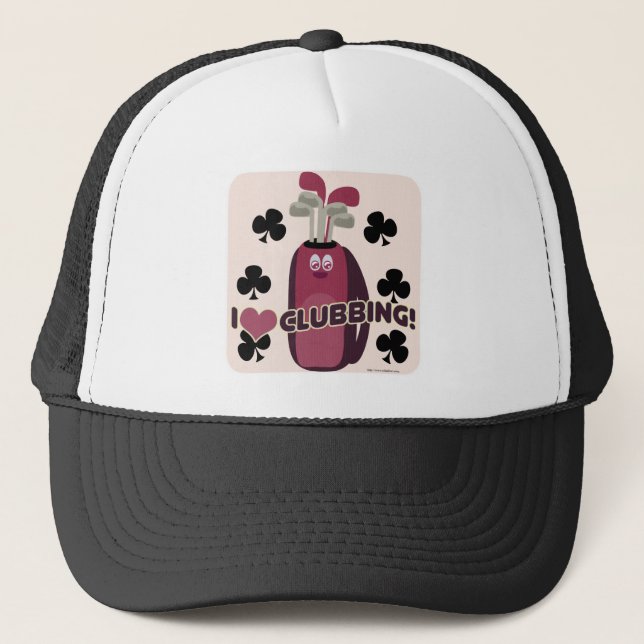 I Love Clubbing! Trucker Hat (Front)