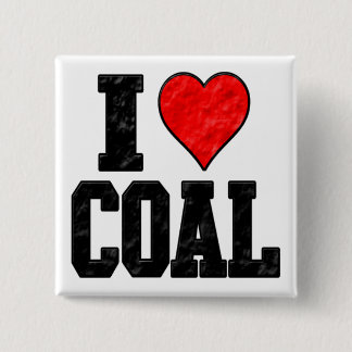 I Love Coal 15 Cm Square Badge